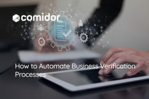 How to Automate Business Verification Processes | Comidor