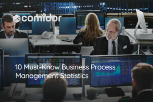 10 Must-Know Business Process Management Statistics | Comidor