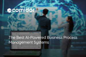 The Best AI-Powered Business Process Management Systems | Comidor
